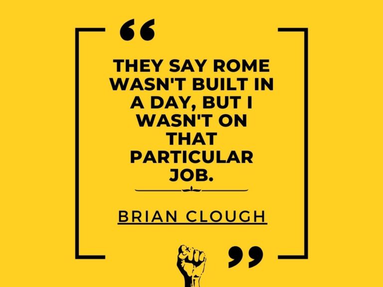 Brian Clough soccer quote ○ Soccer Blade