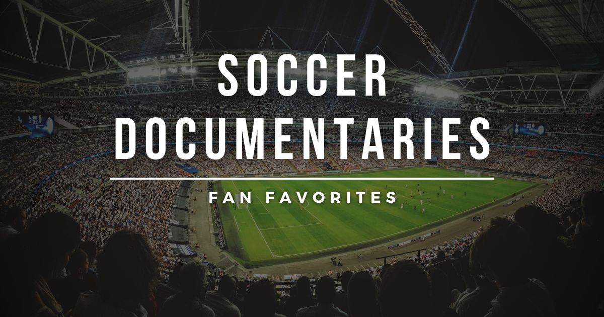 Soccer Documentaries Fan favorites ○ Soccer Blade